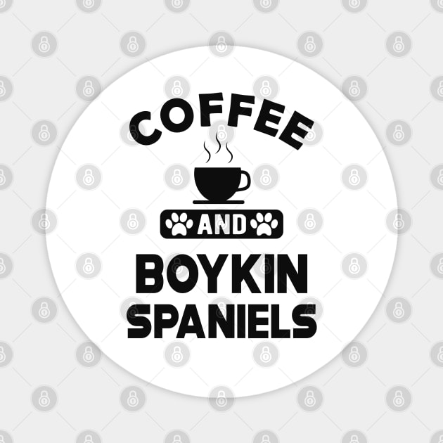 Boykin Spaniel Dog - Coffee and boykin spaniels Magnet by KC Happy Shop